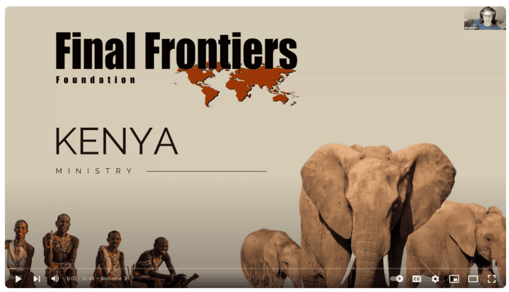 Screenshot of a webinar titled 'Kenya Ministry' by Final Frontiers, featuring an elephant and Maasai tribesmen, symbolizing the diverse cultural and natural heritage discussed in the session.